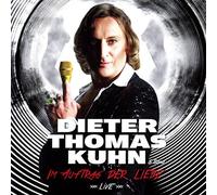 Kuhn,Dieter Thomas & Band - Im Auftrag der Liebe-Live
