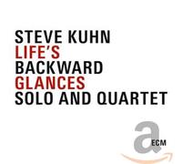 Kuhn, Steve - Life's Backward Glances [Import]