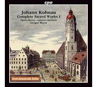Kuhnau:Complete Sacred Works [Opella Musica; Camerata lipsiensis, Gregor Meyer] [CPO: 777868-2] by Opella Musica