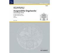 Kuhnau Johann Oeuvres D'Orgue (Selection) - Orgue (Ou Piano Ou Clavecin) G