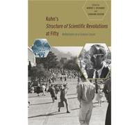 Kuhn'S Structure Of Scientific Revolutions At Fifty: Reflections On A Science Classic (Paperback) Robert J Richards, Lorraine Daston (Auteur)