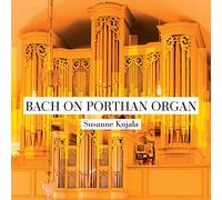 Kujala, Susanne - Bach on Porthan Organ [Import]