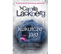 Kukułcze jajo - Camilla Läckberg (Thriller en polonais)