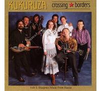 Kukuruza - Crossing Borders