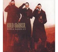 Kula Shaker - Mystical Machine Gun/Guitar Man/Prancing