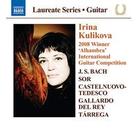 Kulikova – Guitar Recital – Guitar Laureate Series – NAXOS