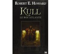 Kull, le roi atlante