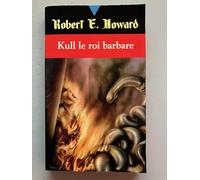Kull le roi barbare