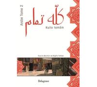 Kullo tamâm Arabe Tome 2 (2007) - Manuel élève - Brigitte Tahhan - Delagrave - broché - Scolaire / Universitaire