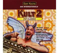 KULT 2 - POP-CLASSICS - Echt Kultig, Die Internationale - Kult 2 Pop-Classics [CD 1998]