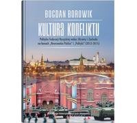 Kultura konfliktu - Bogdan Borowik (livre en polonais)