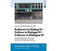 Kulturen Im Dialog Iv - Culture In Dialogo Iv - Cultures In Dialogue Iv
