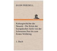 Kulturgeschichte Der Neuzeit - 1. Buch