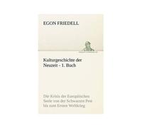 Kulturgeschichte Der Neuzeit - 1. Buch