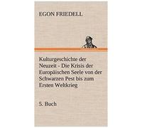 Kulturgeschichte Der Neuzeit - 5. Buch