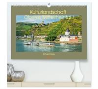 Kulturlandschaft Oberes Mittelrheintal I (hochwertiger Premium Wandkalender 2026 DIN A2 quer), Kunstdruck in Hochglanz: Das Unesco Welterbe Oberes Mittelrheintal von Bingen bis Boppard (Teil I)