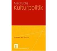 Kulturpolitik Fuchs, Max (Auteur)
