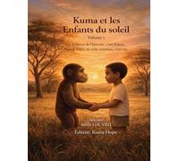 Kuma et les enfants du soleil