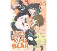 Kuma Kuma Kuma Bear (Light Novel) Vol. 20