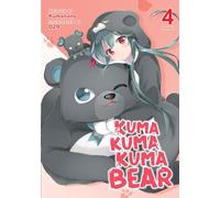Kuma Kuma Kuma Bear (Light Novel) Vol. 4