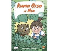 Kuma Orso et Mia