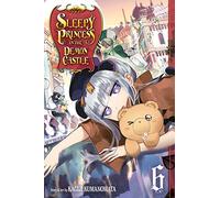 Kumanomata, Kagiji - Sleepy Princess in the Demon Castle, Vol. 6