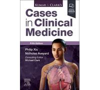 Kumar amp Clarks Cases in Clinical Medicine - Aveyard Nicholas BM BCh MAOxon Anaesthetic Registrar Royal Devon University Healthcare NHS Foundation Trust Aveyard Nicholas BM BCh MAOxon Anaesthetic Reg