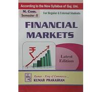 kumar Prakashan Financial Market book for M.com Semester 2 Students Of English Medium for Gujarat University,Edition 2022-2023