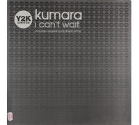 Kumara - I Can't Wait [Import]