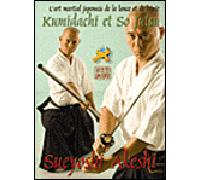 Kumidachi et So Jutsu : l'art martial japonais - Sueyoshi Akeshi - Budo International - broché - Guide