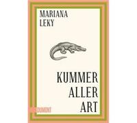 Mariana Leky – Kummer aller Art – Poche – DuMont