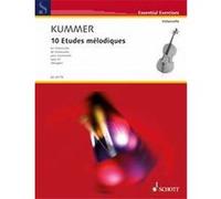 Kummer Friedrich August Etudes Melodiques (10) Opus 57 - Violoncelle G
