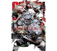 Kumo Kagyu Goblin Slayer, Vol. 6 (manga) (Poche) GOBLIN SLAYER GN