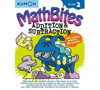 Kumon Publishing Kumon Math Bites: Grade 2 Addition & Subtraction (Poche)
