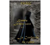 Kumpiy, Le Livre Sacré - La Confrérie Du Cobra