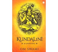 Kundalini : An Untold Story