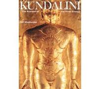 Kundalini Arousal of the Inner Energy by Ajit Mookerjee Ajit Mookerjee (Auteur)
