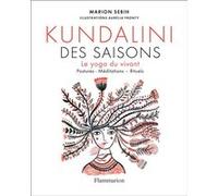 Kundalini des saisons Marion Sebih (Auteur), Aurélia Fronty (Illustration)