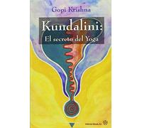 Kundalini / Kundalini: El Secreto Del Yoga