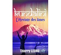 Kundalini: L'étreinte des âmes