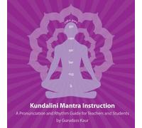 Kundalini Mantra Instruction