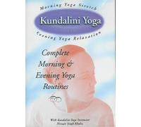 Kundalini Yoga - Complete Morning Stretch & Evening Yoga Relaxation Routines
