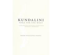 Kundalini Yoga for the West by Sivananda Radha Inconnu (Auteur)