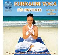 Kundalini Yoga Für Einsteiger-Vital Und Entspannt Durch Die Sanfte Yogaform [Import]