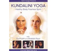 Kundalini yoga - Healthy body fearless spirit