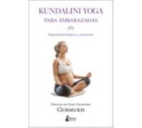 Kundalini Yoga Para Embarazadas - Gurmukh Gurmukh (Auteur)