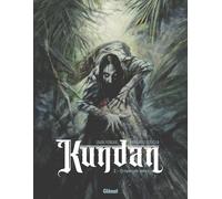 Luana Vergari, Emmanuel Civiello – Kundan, Tome 02 : Crépuscule indien – Cartonné (Glénat)