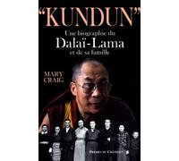 Kundun. Une Biographie Du Dalai-Lama Et De Sa Famille
