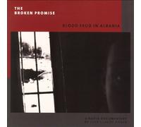 Kuner,Jean-Claude - The Broken Promise-Blood Feud in Alban