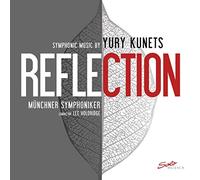 Kunets,Yury - Reflection-Symphonic Music